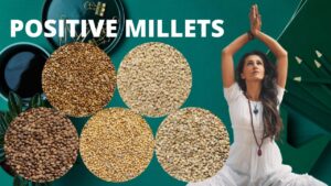 Positive Millets